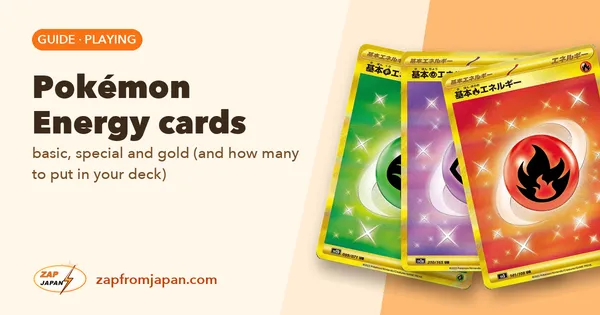 Pokémon Energy cards: basic, special and gold (and how many to put in your deck)