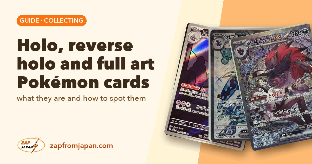 Holo, reverse holo and full art Pokémon cards: what they are and how to spot them