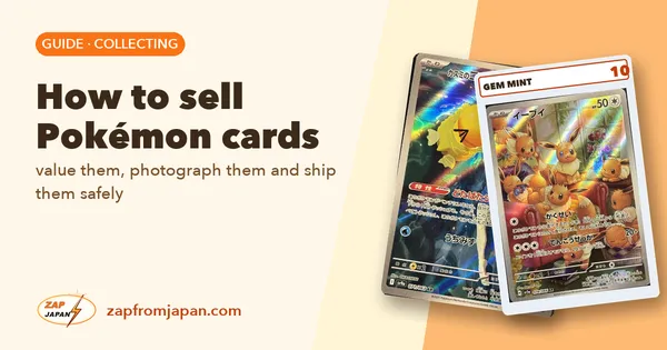 How to sell Pokémon cards: value them, photograph them and ship them safely