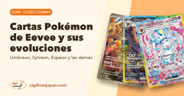 Cartas Pokémon de Eevee y sus evoluciones: Umbreon, Sylveon, Espeon y las demás