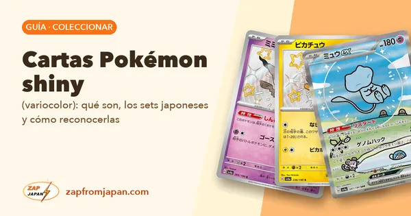Cartas Pokémon shiny (variocolor): qué son, los sets japoneses y cómo reconocerlas
