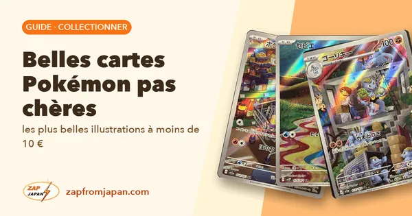 Belles cartes Pokémon pas chères : les plus belles illustrations à moins de 10 €