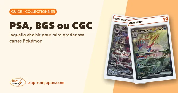 PSA, BGS ou CGC : laquelle choisir pour faire grader ses cartes Pokémon